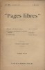 Pages libres N° 122 : Millerand et la lutte des classes par Charles Guieysse (8 pages). Le socialisme international et la question cléricale par Emile ...