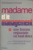 Madame et le management.. COLLANGE Christiane 