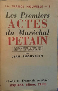 Les premiers actes du Maréchal Pétain.