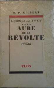 Aube de la révolte. (L'horizon de minuit - 4).