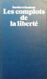 Les complots de la liberté (1832).