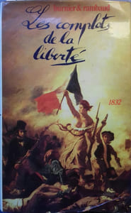 Les complots de la liberté (1832).