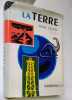 La terre notre plan&egrave;te.. BERTIN L&eacute;on 
