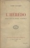 L'hérédo. Essai sur le drame intérieur.. DAUDET Léon 