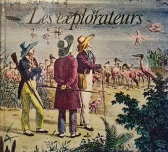 Les explorateurs.