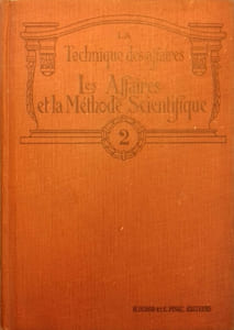 Les affaires et la méthode scientifique. La technique des affaires (2).