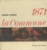 1871, la Commune.. GUERIN André 