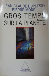 Gros temps sur la planète.