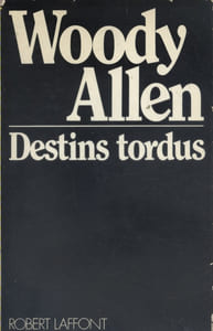 Destins tordus.