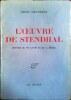L'oeuvre de Stendhal. Histoire de ses livres et de sa pensée.. MARTINEAU Henri 