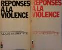Réponses à la violence. En 2 volumes. tome 1 : Rapport général. tome 2 : Rapport des groupes de travail.. PEYREFITTE Alain (sous la direction de) 