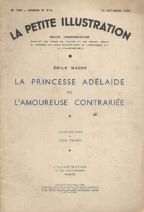 La petite illustration - Roman : La princesse Adélaïde ou l'amoureuse contrariée.