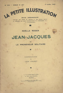 La petite illustration - Roman : Jean-Jacques ou le promeneur solitaire.