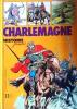Charlemagne.. DUCHET-SUCHAUX Gaston Illustrations de Patrice Pellerin.