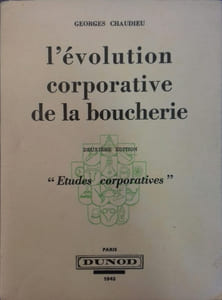 L'évolution corporative de la boucherie.