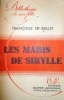 Les maris de Sibylle.. LE BRILLET François 