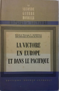 La victoire en Europe et dans le Pacifique.