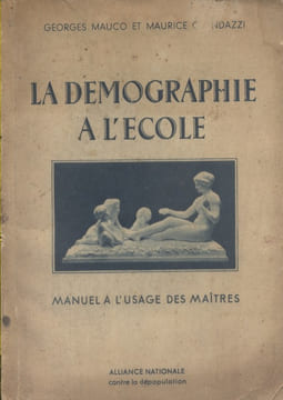 La démographie à l'école. Manuel à l'usage des maîtres.. MAUCO Georges - GRANDAZZI Maurice