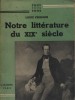 Notre littérature du XIX e siècle.. CHAIGNE Louis 