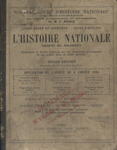 L'histoire nationale racontée aux adolescents. Cours moyen et supérieur. Cours d'adultes.