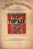 La Petite illustration théâtrale N° 271 : Topaze, comédie de Marcel Pagnol.. LA PETITE ILLUSTRATION : THEATRE 
