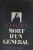 Mort d'un général.. SAUL John 