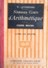 Nouveau cours d'arithmétique. Cours moyen (Première et 2 e années). Livre du maître.. LEYSSENNE P. 