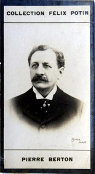Photographie de la collection F&eacute;lix Potin (4 x 7,5 cm) repr&eacute;sentant : Pierre Berton (com&eacute;dien et auteur dramatique).. BERTON (Pierre) Photo Boyer.