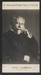 Photographie de la collection Félix Potin (4 x 7,5 cm) représentant : Paul Cambon, homme politique