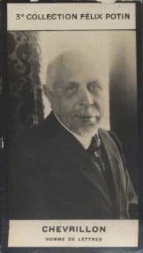 Photographie de la collection F&eacute;lix Potin (4 x 7,5 cm) repr&eacute;sentant : Chevrillon, homme de lettres.. CHEVRILLON (Homme de lettres) - (Photo de la 3e ...