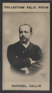 Photographie de la collection Félix Potin (4 x 7,5 cm) représentant : Raphaël Collin, peintre.