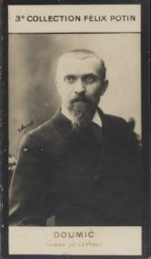 Photographie de la collection F&eacute;lix Potin (4 x 7,5 cm) repr&eacute;sentant : Doumic, homme de lettres.. DOUMIC (Homme de lettres) - (Photo de la 3e ...