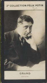Photographie de la collection F&eacute;lix Potin (4 x 7,5 cm) repr&eacute;sentant : Grand, artiste.. GRAND (Artiste) - (Photo de la 3e collection F&eacute;lix Potin) 