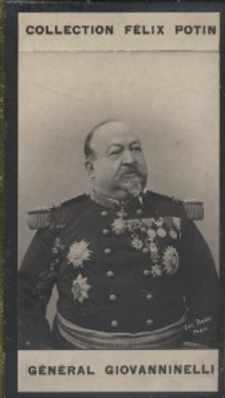 Photographie de la collection Félix Potin (4 x 7,5 cm) représentant : Général Giovanninelli.. GIOVANNINELLI (Laurent) Photo Eugène Pirou.