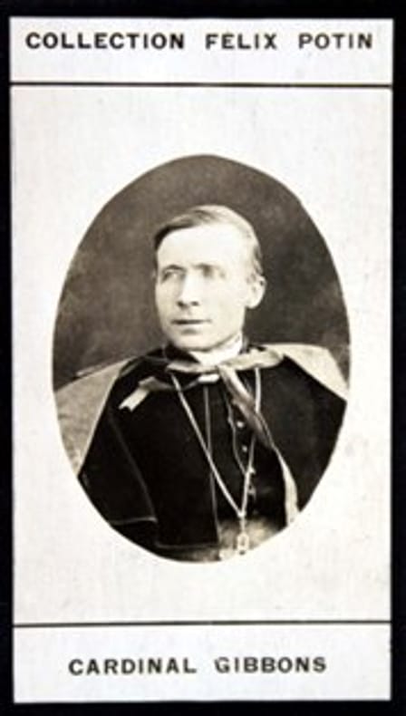 Photographie de la collection Félix Potin (4 x 7,5 cm) représentant : Cardinal Gibbons.. GIBBONS (Jacques) 
