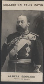 Photographie de la collection Félix Potin (4 x 7,5 cm) représentant : Albert Edouard - Prince de Galles.