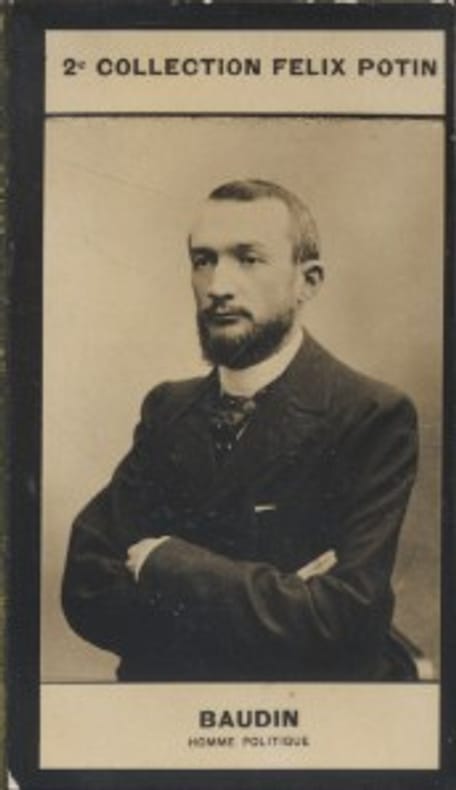 Photographie de la collection Félix Potin (4 x 7,5 cm) représentant : Pierre Baudin, homme politique. BAUDIN (Pierre) - (Photo de la 2e collection ...