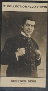 Photographie de la collection Félix Potin (4 x 7,5 cm) représentant : Georges Berr, comédien.