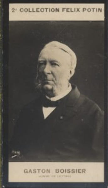 Photographie de la collection F&eacute;lix Potin (4 x 7,5 cm) repr&eacute;sentant : Gaston Boissier, homme de lettres.. BOISSIER (Gaston) - (Photo de la 2e ...
