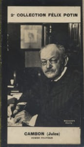 Photographie de la collection Félix Potin (4 x 7,5 cm) représentant : Jules Cambon, homme politique.