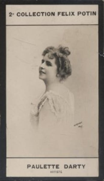 Photographie de la collection F&eacute;lix Potin (4 x 7,5 cm) repr&eacute;sentant : Paulette Darty, artiste.. DARTY (Paulette) - (Photo de la 2e collection F&eacute;lix ...