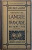 Méthode de langue française. 2 e livre. Second degré.. BRUNOT et BONY 