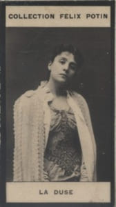 Photographie de la collection Félix Potin (4 x 7,5 cm) représentant : Eleonora Duse (La Duse), comédienne.