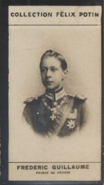 Photographie de la collection F&eacute;lix Potin (4 x 7,5 cm) repr&eacute;sentant : Fr&eacute;d&eacute;ric-Guillaume - Prince imp&eacute;rial d'Allemagne.. FREDERIC-GUILLAUME - Prince ...