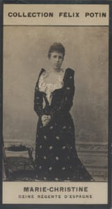 Photographie de la collection F&eacute;lix Potin (4 x 7,5 cm) repr&eacute;sentant : Marie-Christine - Reine d'Espagne.. MARIE-CHRISTINE (Reine d'Espagne) 