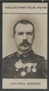 Photographie de la collection Félix Potin (4 x 7,5 cm) représentant : Colonel Monteil, infanterie de marine.