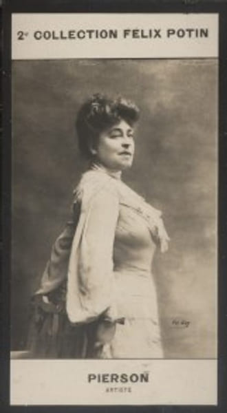 Photographie de la collection F&eacute;lix Potin (4 x 7,5 cm) repr&eacute;sentant : Blanche Pierson, com&eacute;dienne.. PIERSON Blanche - (Photo de la 2e collection F&eacute;lix ...