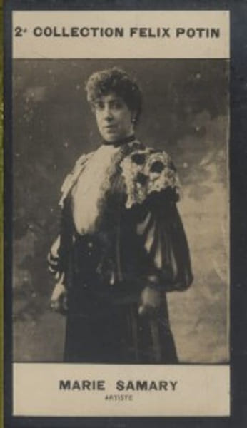 Photographie de la collection F&eacute;lix Potin (4 x 7,5 cm) repr&eacute;sentant : Marie Samary, com&eacute;dienne.. SAMARY Marie - (Photo de la 2e collection F&eacute;lix ...