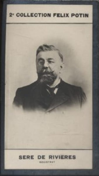 Photographie de la collection F&eacute;lix Potin (4 x 7,5 cm) repr&eacute;sentant : Georges S&eacute;r&eacute; de Rivi&egrave;res, magistrat.. SERE DE RIVIERES Georges - (Photo de la 2e ...