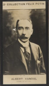 Photographie de la collection F&eacute;lix Potin (4 x 7,5 cm) repr&eacute;sentant : Comte Albert Vandal, homme de lettres.. VANDAL Albert - (Photo de la 2e ...